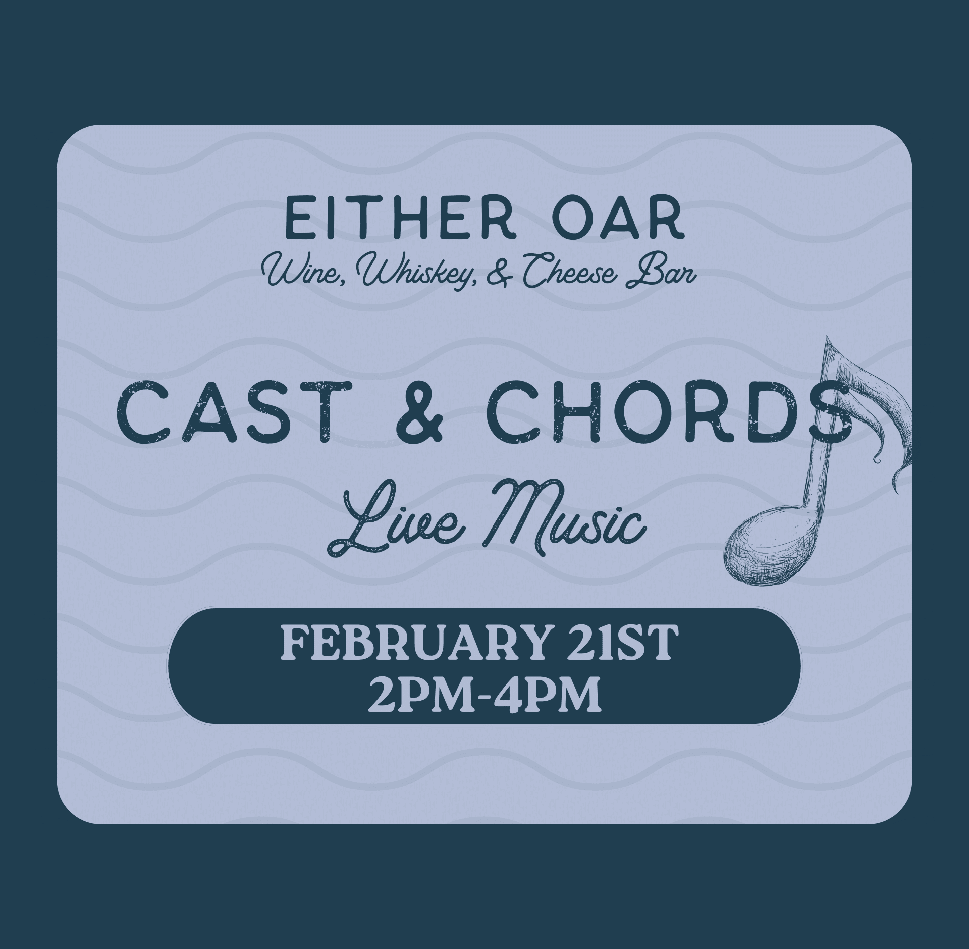 Cast & Cords_feb. 21st_EitherOar