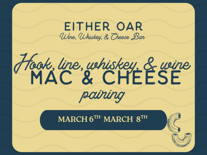 Hook, Line, Whiskey, & Wine Mac & Cheese Pairing