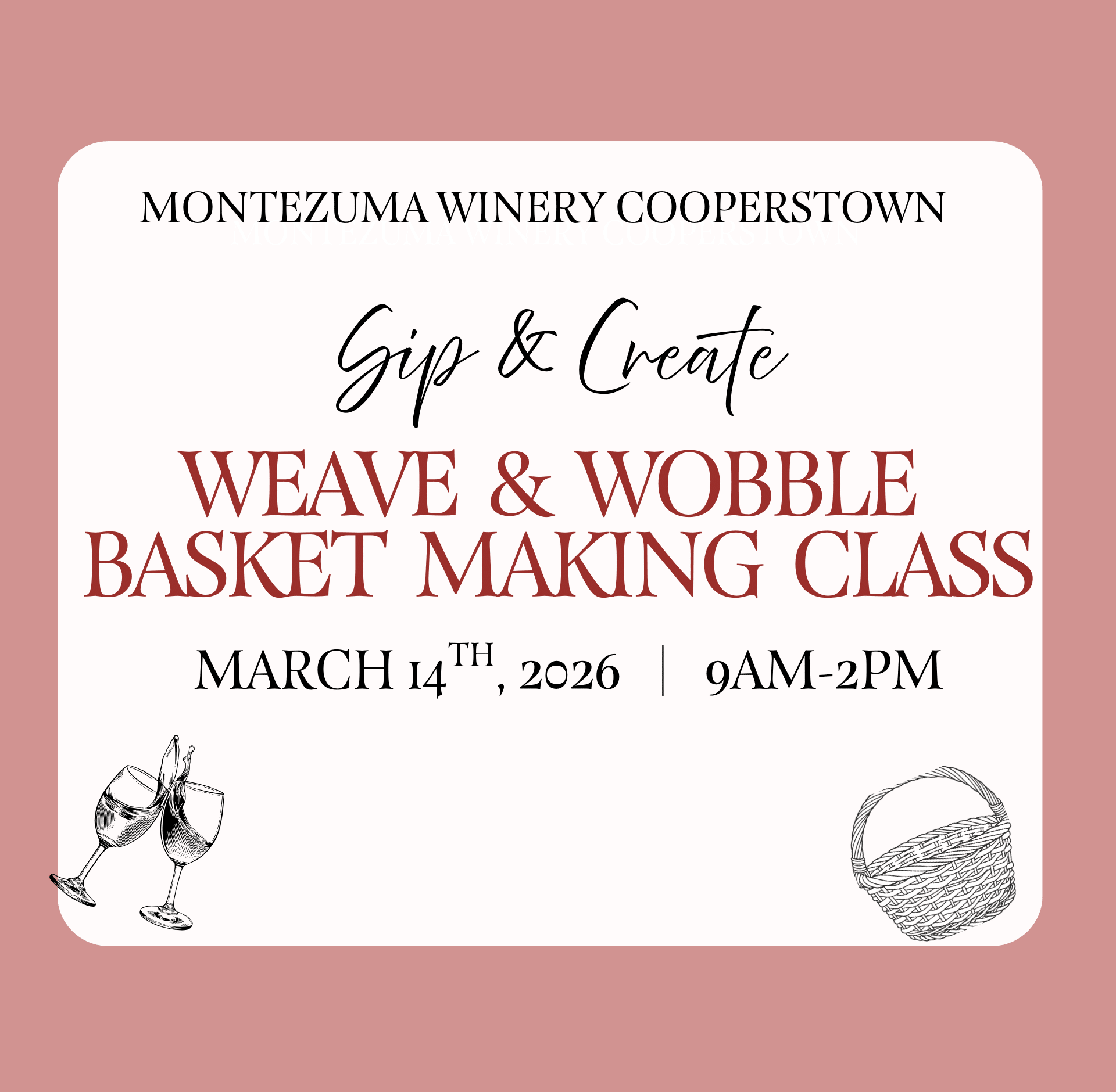 SIP & CREATE Weave & Wobble Basket Making Class