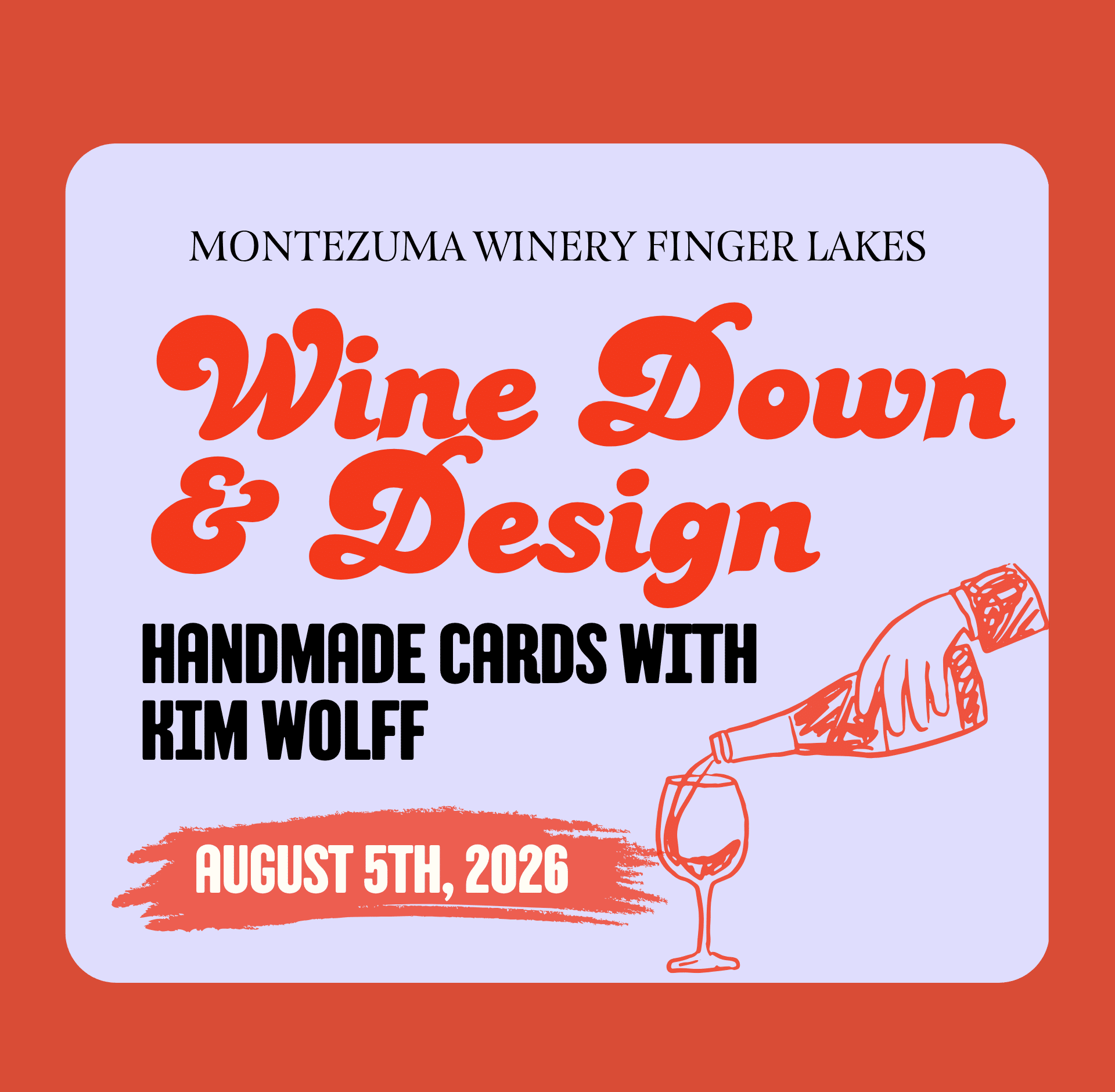 Summer card-making event on August 5th featuring Kim Wolff. Guests design three handmade greeting cards during a guided workshop. Tickets are $25 and include access to a creative evening where guests can enjoy wine, cocktails, or a flight while crafting in a relaxed social setting.