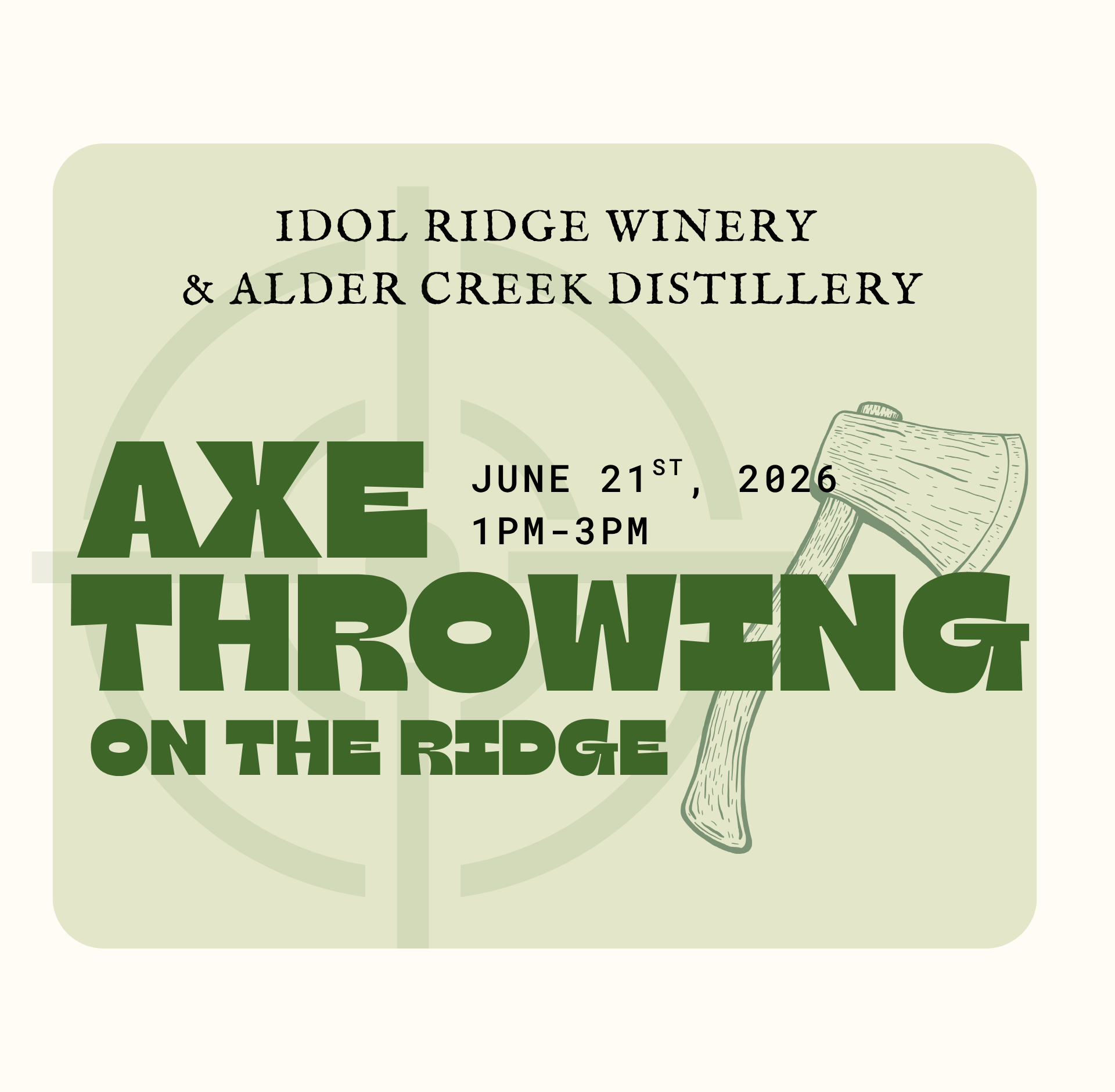 Graphic promoting Live Music and Free Mobile Axe Throwing at the winery and distillery on Sunday, June 21. Free axe throwing from 1 PM to 3 PM and live music from 1:30 PM to 4:30 PM on the Ridge with wine, spirits, and summer views.