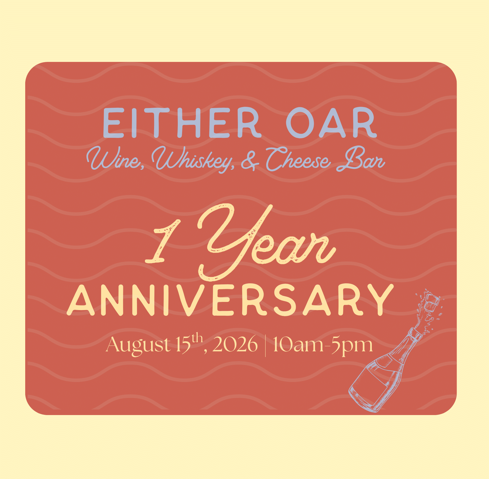 Celebration graphic for Either Oar’s first anniversary featuring featured sips, live music, and a tribute to co-owner George.