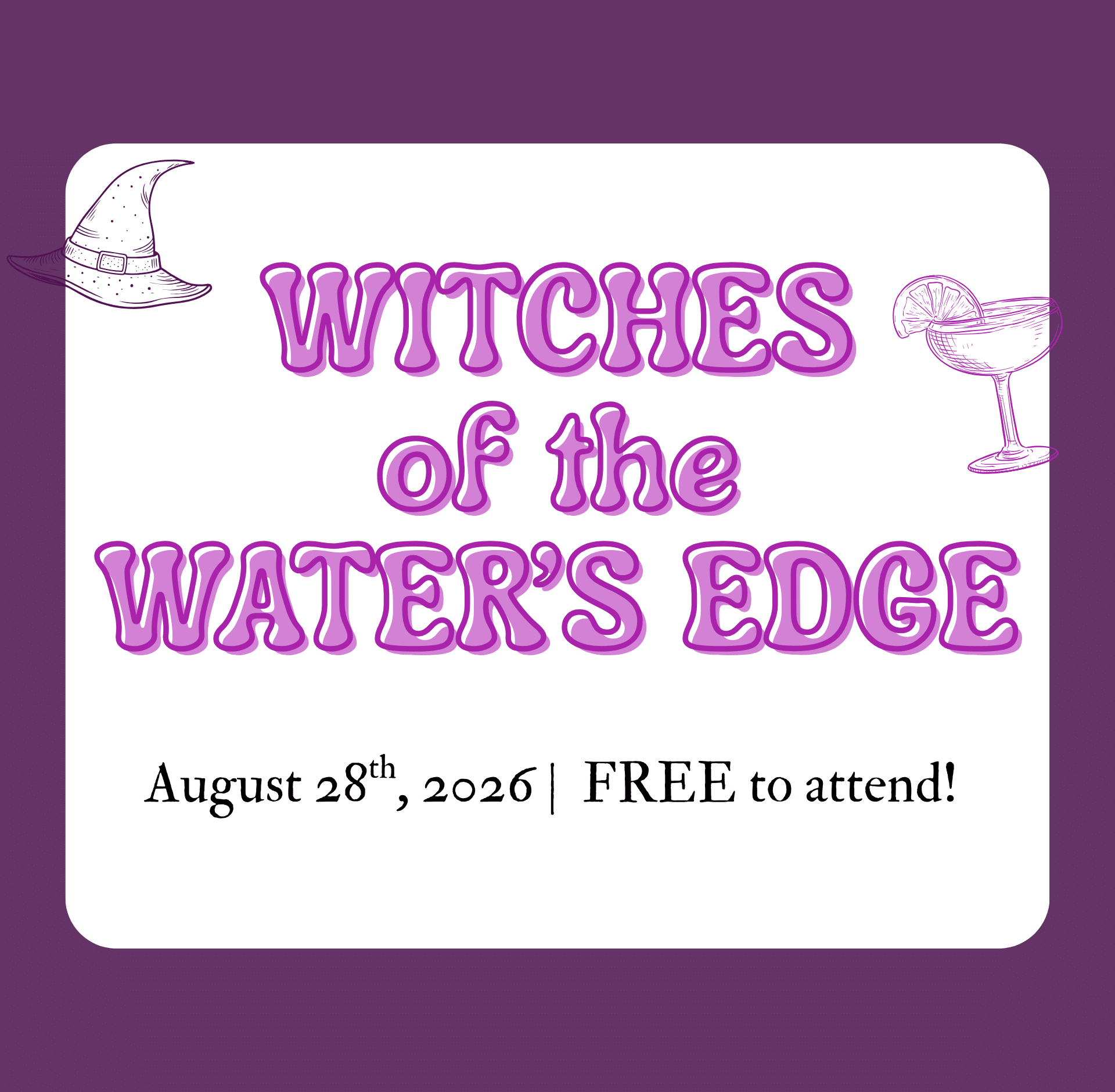 Witches of Waters Edge Event