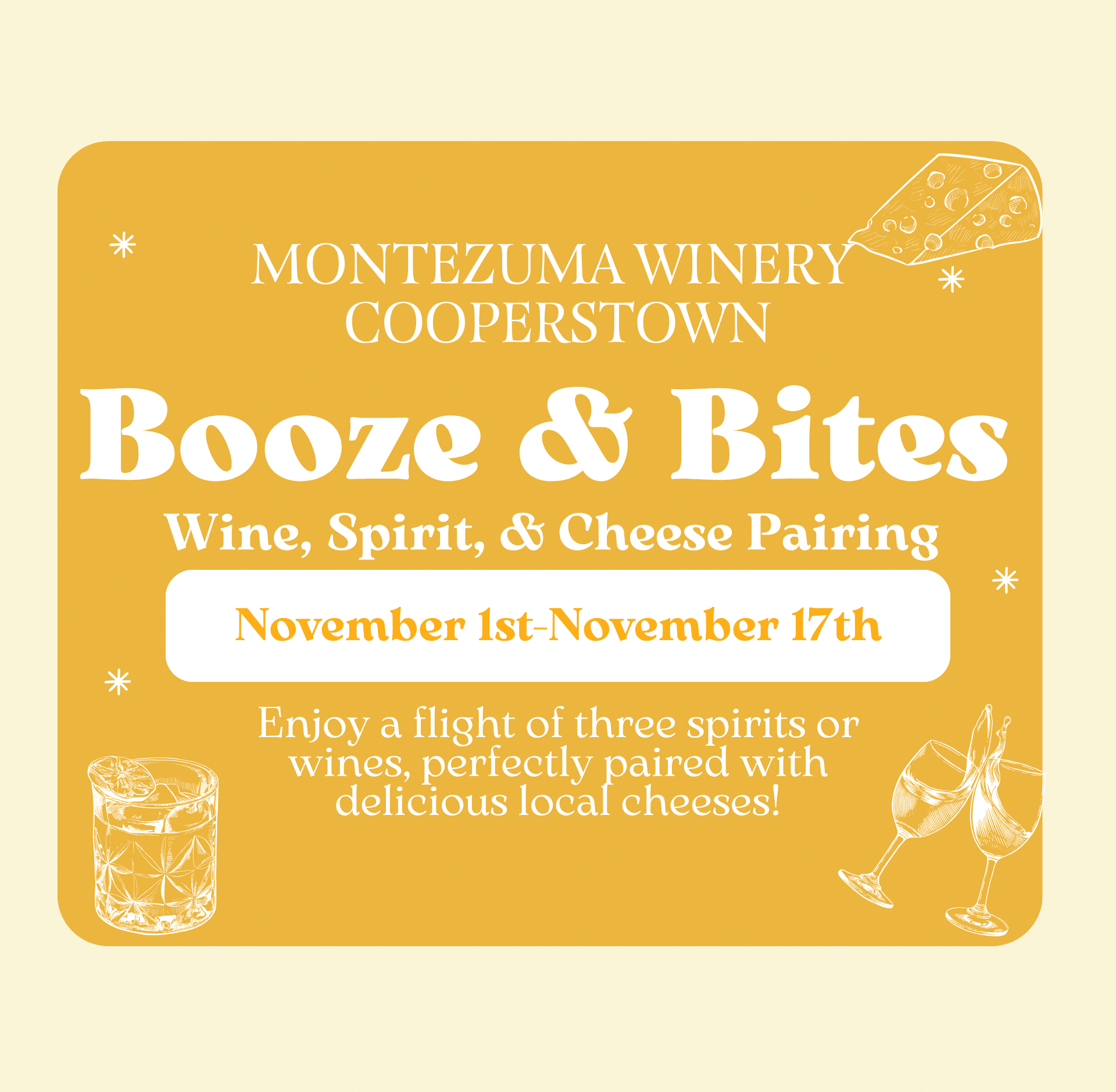 Featured flight of wine or spirits paired with local cheese from Cooperstown Cheese Company, available November 1–17 for $12.