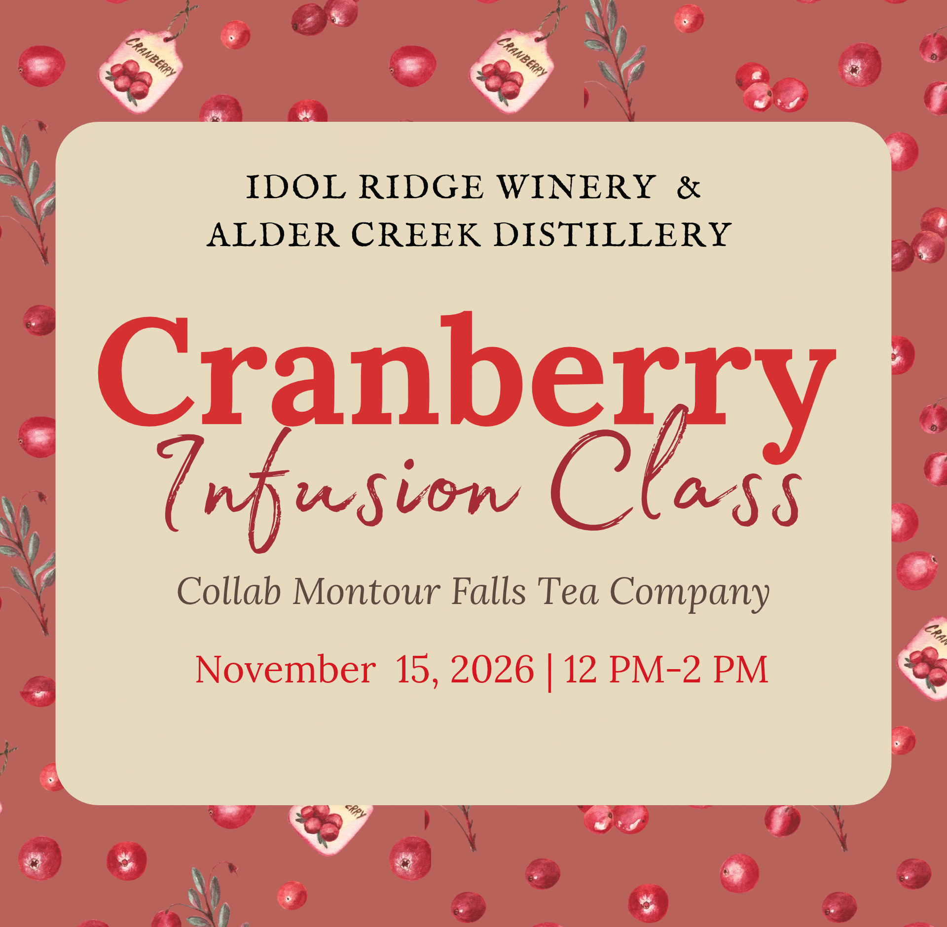 Cranberry infusion-making class with Montour Falls Tea Company on November 15th, featuring fresh ingredients, infusion recipes, and a take-home kit.