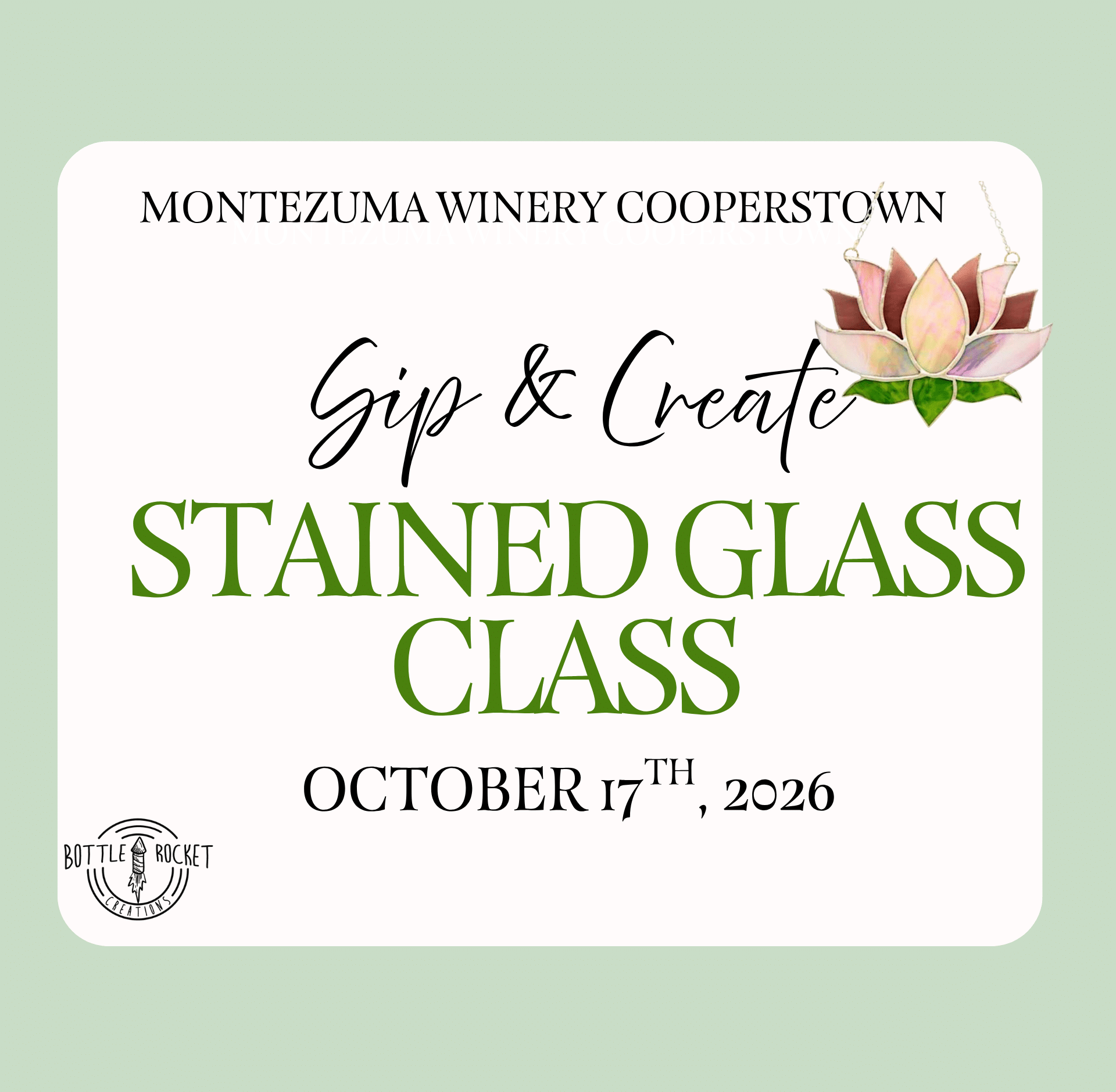 Sip & Create Stained Glass Class October 17th, 2026 here at Montezuma Winery Cooperstown with guest Bottle Rocket Creations